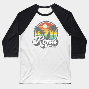 Vintage Kona Beach Hawaii Surf Hawaiian Surfing 70's Gift Baseball T-Shirt